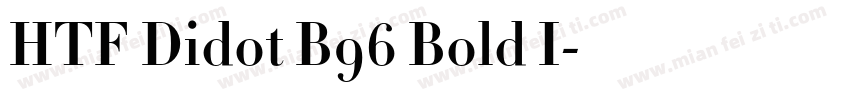 HTF Didot B96 Bold I字体转换